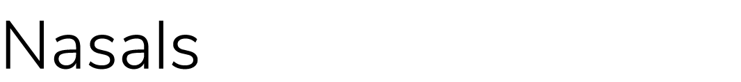 Nasals